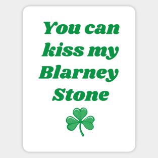 Kiss My Blarney Stone Sticker